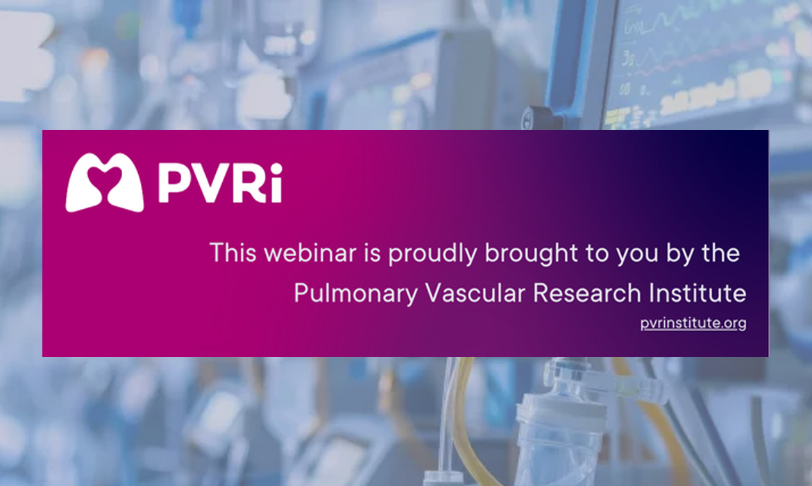 PVRi – Lung Transplantation in Pulmonary Hypertension Workstream webinar